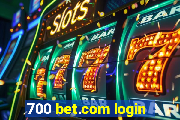 700 bet.com login